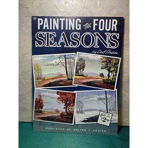 Vintage ~ Painting the Four Seasons by Carl Stricker ~ Walter Foster #168 ~ YaY!